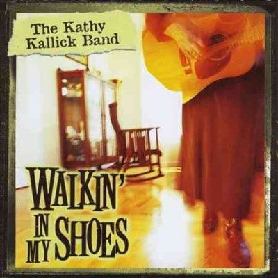 Kathy Kallick - Walkin In My Shoes (CD)