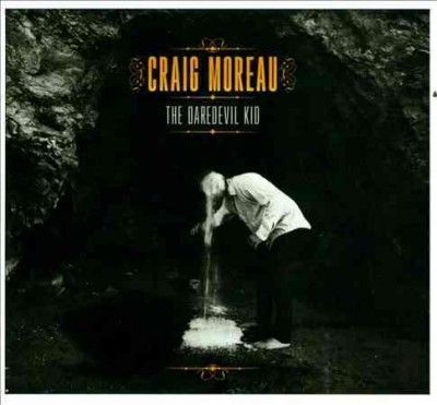 Craig Moreau - Daredevil Kid (CD)
