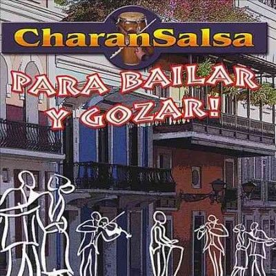 Charansalsa - Para Bailar Y Gozar (CD)