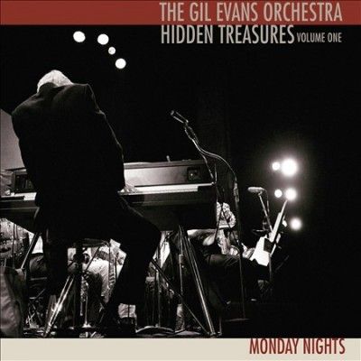 Gil Orchestra Evans - Hidden Treasures Volume One: Monday Ni (CD)
