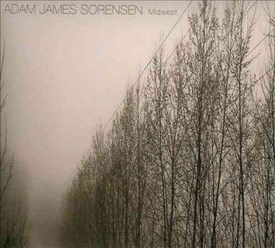 Adam James Sorensen - Midwest (CD)