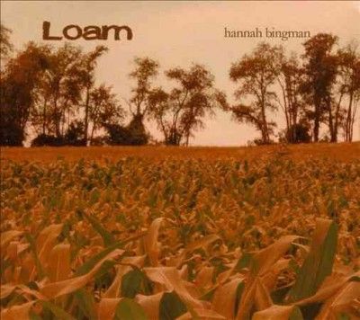 Hannah Bingman - Loam (CD)