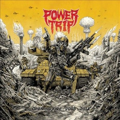 Power Trip - Opening Fire: 2008 - 2014 (CD)