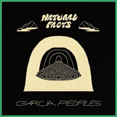 Garcia Peoples - Natural Facts (CD)