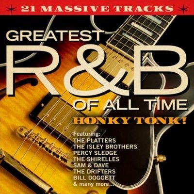 Various - Greatest R&amp;b Of All Time: Honky Tonk (CD)