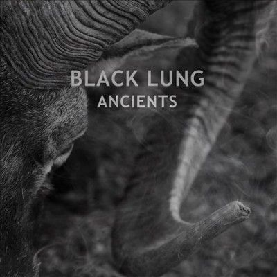 Black Lung - Ancients (Vinyl)