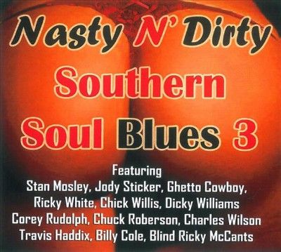 Various - Nasty N Dirty Southern Soul Blues: V3 (CD)