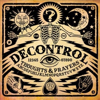 Decontrol - Thoughts &amp; Prayers (Vinyl)