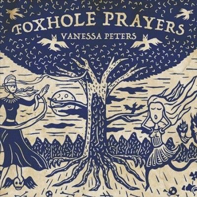 Vanessa Peters - Foxhole Prayers (Vinyl)