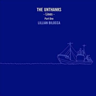Unthanks - Lines Part One: Lillian Bilocca (Vinyl)