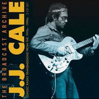 J.J. Cale - Broadcast Archive (CD)