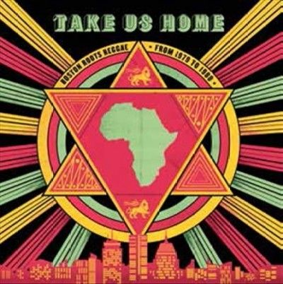 Various - Take Us Home: Boston Roots Reggae From (Vinyl)