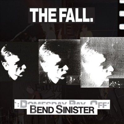 Fall - Bend Sinister/domesday Pay Off Plus (CD)