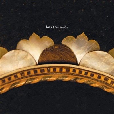 Luluc - Dear Hamlyn (Vinyl)