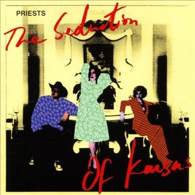 Priests - Seduction Of Kansas (CD)