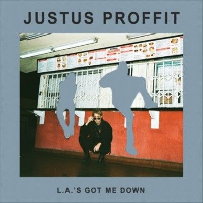 Justus Proffit - La's Got Me Down (Vinyl)