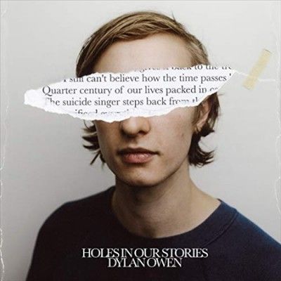 Dylan Owen - Holes In Our Stories (Vinyl)
