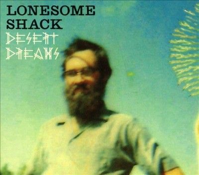 Lonesome Shack - Desert Dreams (CD)