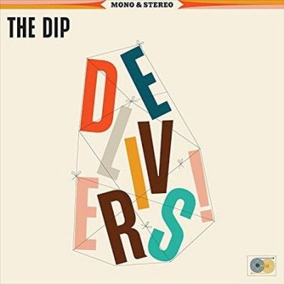 Dip - Dip Delivers (Vinyl)
