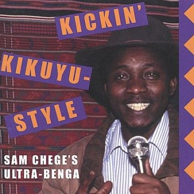 Sam Chege - Kickin Kikuyu Style (CD)