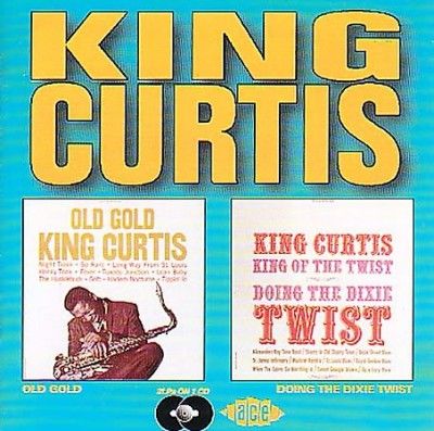 King Curtis - Old Gold/doing The Dixie Twist (CD)