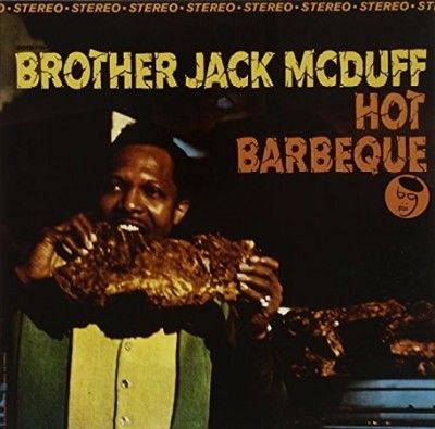 Brother Jack Mcduff - Hot Barbeque (Vinyl)