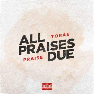 Torae - All Praises Due (Vinyl)