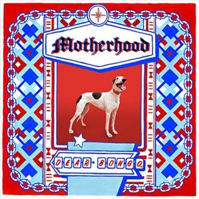 Motherhood - Dear Bongo (Vinyl)