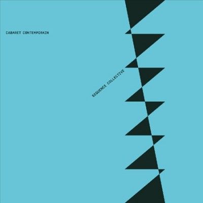 Cabaret Contemporain - Sequence Collective (Vinyl)