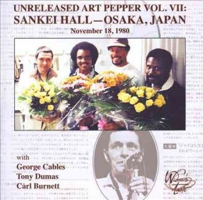Art Pepper - Unreleased Art Pepper: Vol Vii (sankei (CD)