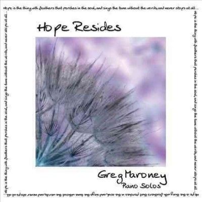 Greg Maroney - Hope Resides (CD)
