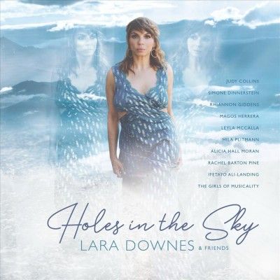 Lara Downes - Holes In The Sky (CD)