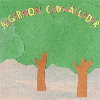 Algernon Cadwallader - Some Kind Of Cadwallader (Vinyl)