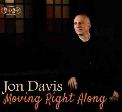 Jon Davis - Moving Right Along (CD)