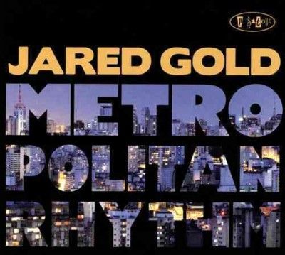 Jared Gold - Metropolitan Rhythm (CD)