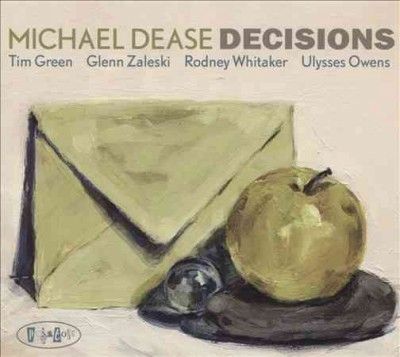 Michael Dease - Decisions (CD)
