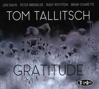 Tom Tallitsch - Gratitude (CD)