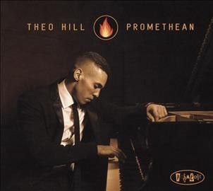 Theo Hill - Promethean (CD)