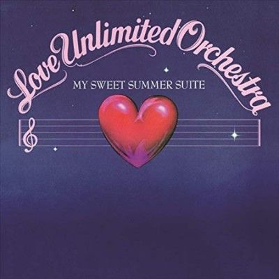 Love Unlimited Orche - My Sweet Summer Suite (Vinyl)