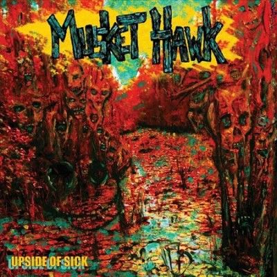 Musket Hawk - Upside Of Sick (Vinyl)