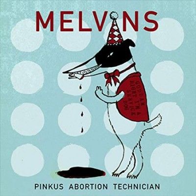 Melvins - Melvins Pinkus Abortion Technician (Vinyl)