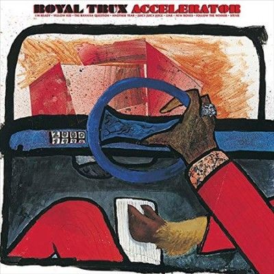 Royal Trux - Accelerator (Vinyl)