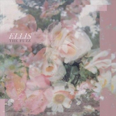 Ellis - Fuzz Ep (Vinyl)