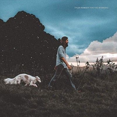 Tyler Ramsey - For The Morning (Vinyl)