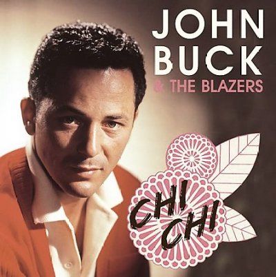 John &amp; The Bla Buck - Chi Chi (CD)