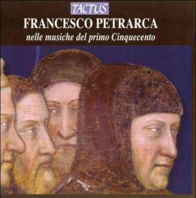 Francesco Petrarca: Nelle Musiche Del Primo Cinquecento (CD / Album)