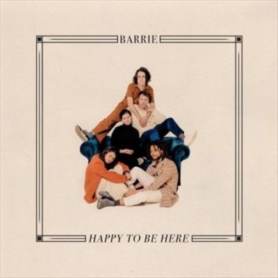 Barrie - Happy To Be Here (Vinyl)