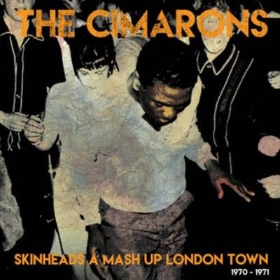 Cimarons - Skinheads A Mash Up London Town: 70 - 71 (Vinyl)