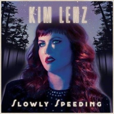 Kim Lenz - Slowly Speeding (Vinyl)