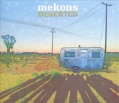 Mekons - Deserted (CD)